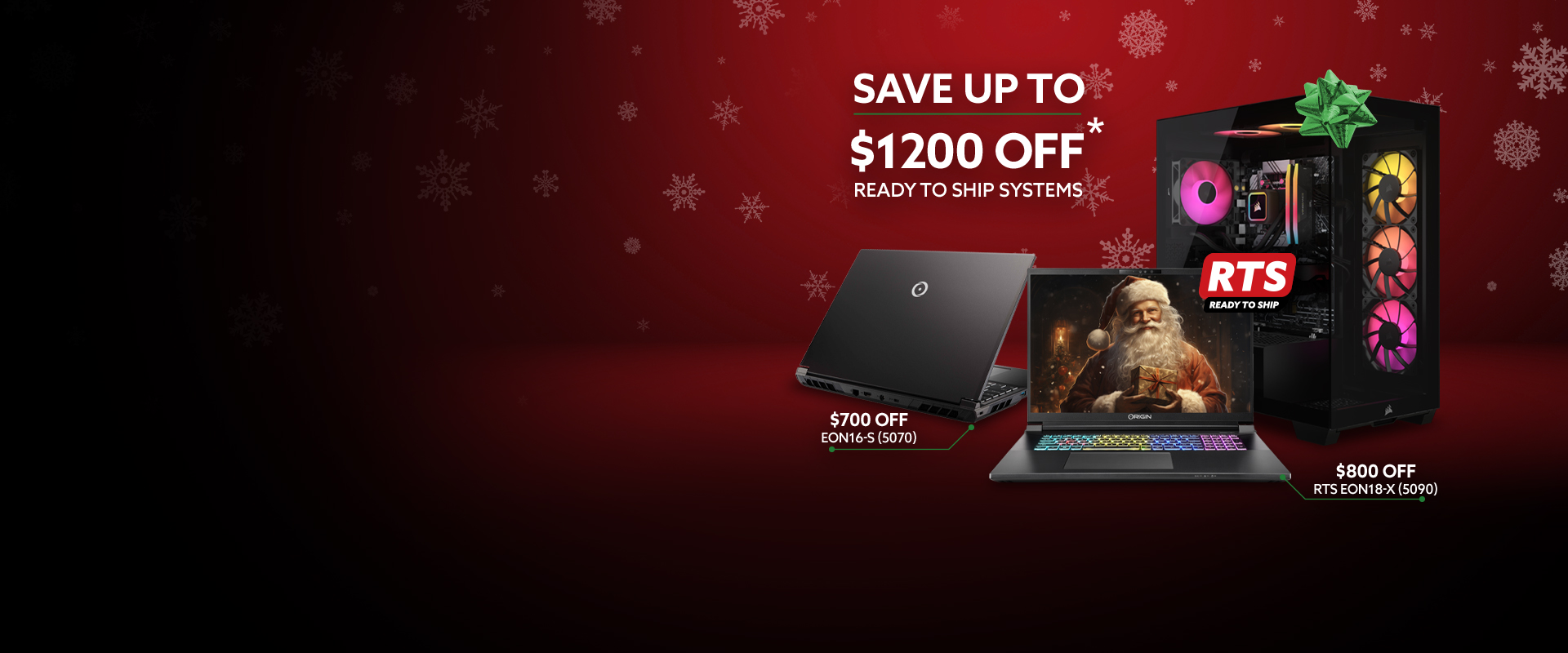 Save up to $1200 off RTS systems, $700 off EON16-S, & $800 off EON18-X