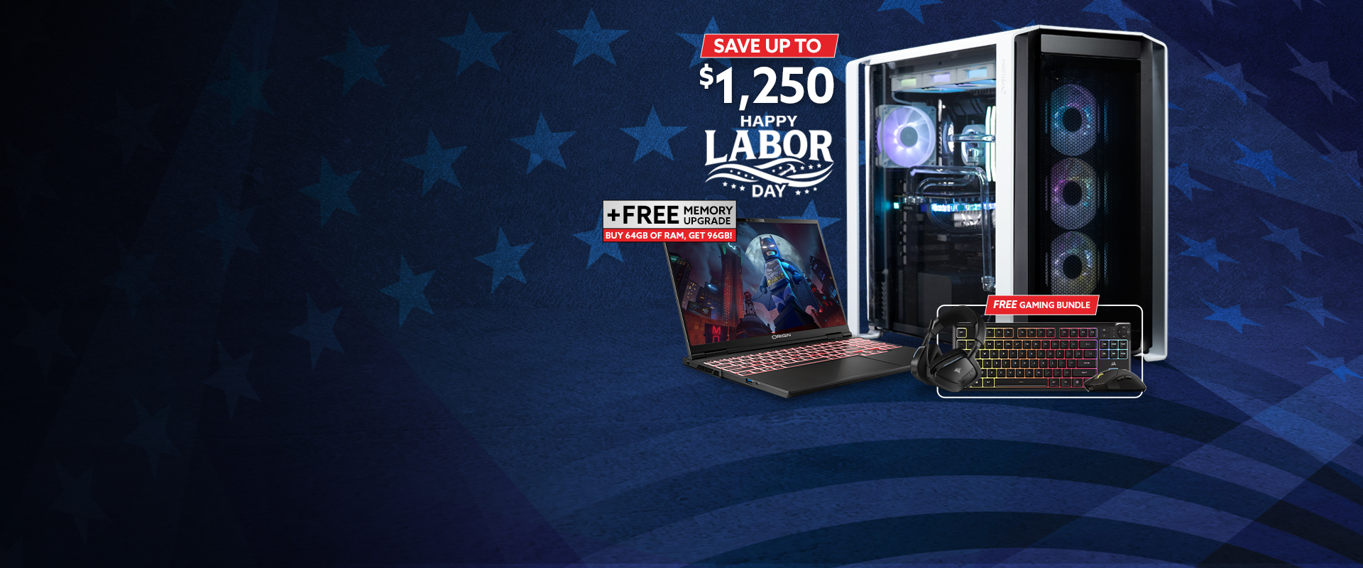 Promotional Image for Labor Day. Save up to $1250 Off and get a FREE Memory Upgrade on Select Laptops.
