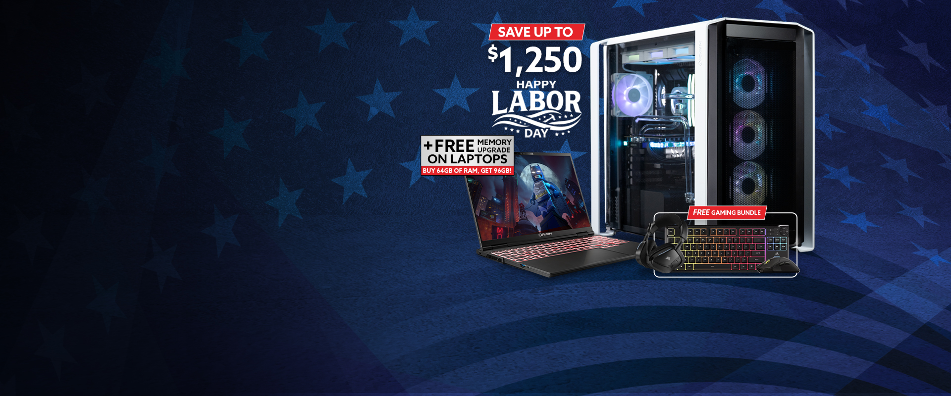 Promotional Image for Labor Day. Save up to $1250 Off and get a FREE Memory Upgrade on Select Laptops.